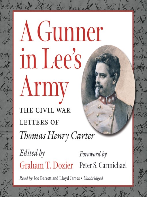 Title details for A Gunner in Lee's Army by Graham T Dozier - Available